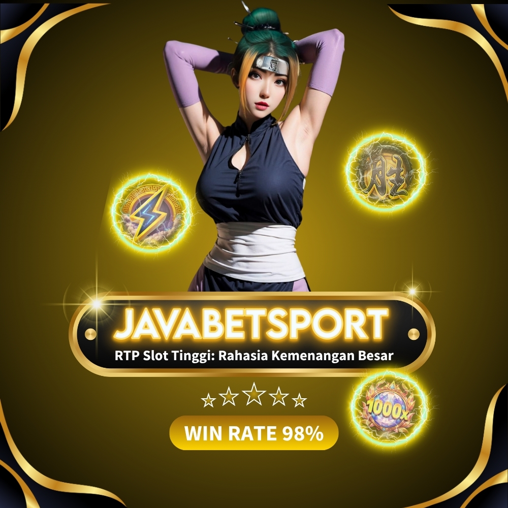 RTP Slot Tinggi: Rahasia Kemenangan Besar di Javabetsport